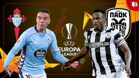 Nhận định bóng đá Celta Vigo vs PAOK, 03h00 ngày 27/2: Hiểm địa sân khách
